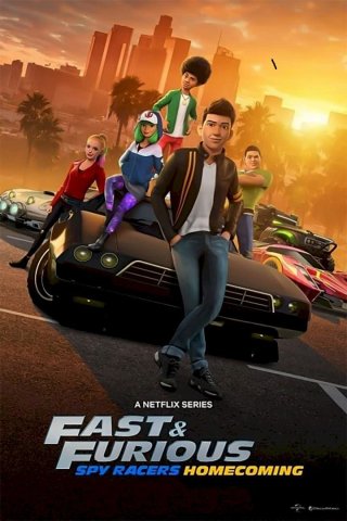 Quá nhanh quá nguy hiểm: Điệp viên tốc độ (Phần 6) (Fast & Furious Spy Racers (Season 6) 2021)