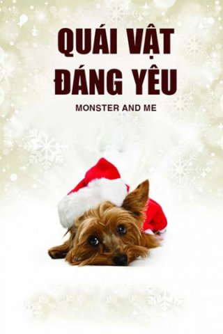 Quái Vật Đáng Yêu (Monster and Me 2013)