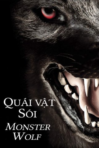 Quái Vật Sói (Monsterwolf 2010)