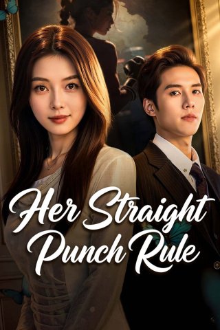 Quy Tắc Đấm Thẳng Của Cô Ấy (Her Straight Punch Rule)