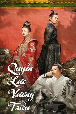 Quyền Lực Vương Triều (Ming Dynasty 2020)