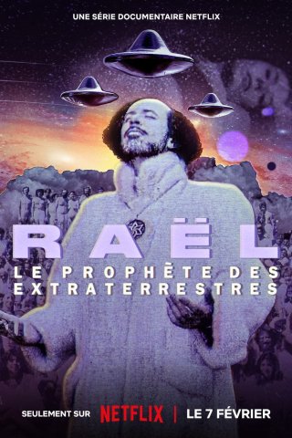 Raël: Nhà tiên tri ngoài hành tinh (Raël: The Alien Prophet 2024)