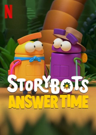 Rô bốt biết tuốt: Giờ giải đáp (StoryBots: Answer Time 2022)