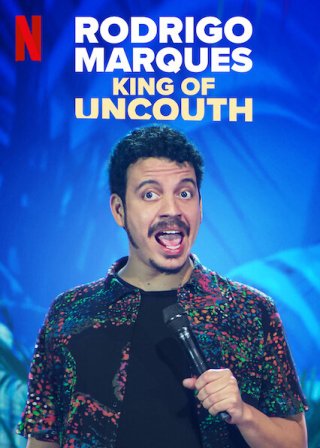 Rodrigo Marques: Vua thô lỗ (Rodrigo Marques: King of Uncouth 2022)