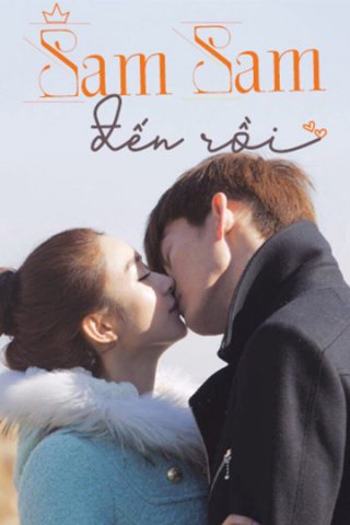 Sam Sam Đến Rồi (Boss & Me 2015)