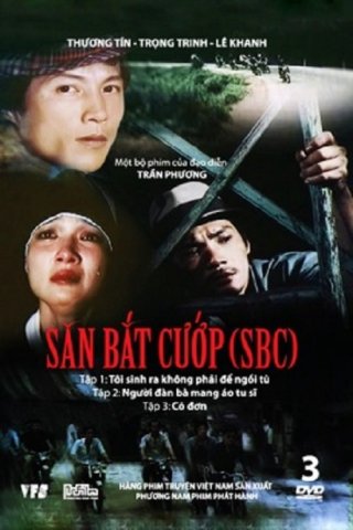 Săn Bắt Cướp 1: Tôi Sinh Ra Không Phải Để Ngồi Tù (To Catch a Thief 1: I Am Not Born For Imprisonment 1988)