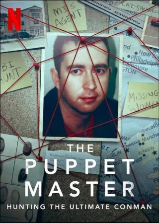 Săn lùng những bậc thầy giả mạo (The Puppet Master: Hunting the Ultimate Conman 2021)