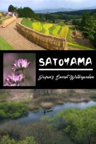 SATOYAMA: Khu Vườn Thủy Sinh Tuyệt Vời (Satoyama II: Japan's Secret Watergarden 2004)