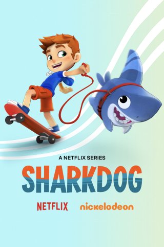 Sharkdog: Chú chó cá mập (Phần 2) (Sharkdog (Season 2) 2021)