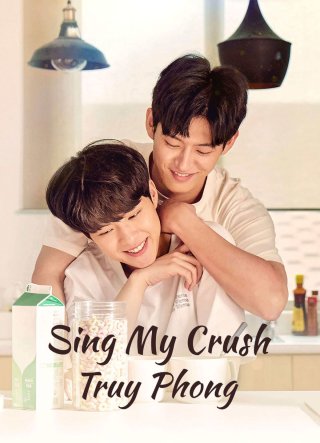 Sing My Crush: Truy Phong (Sing My Crush 2023)