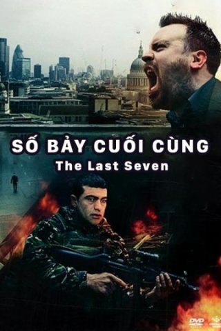 Số Bảy Cuối Cùng (The Last Seven 2013)