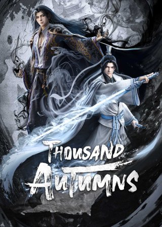 Sơn Hà Kiếm Tâm (Thousand Autumns 2021)