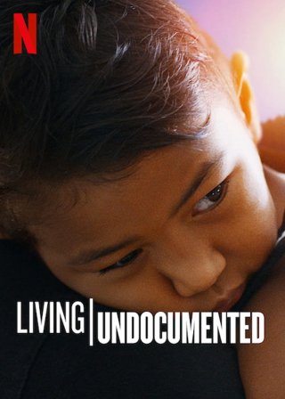 Sống chui (Living Undocumented 2019)