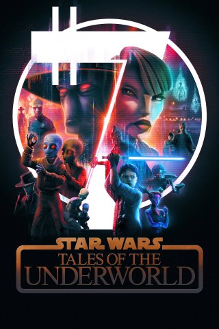Star Wars: Chuyện Chưa Kể từ Thế Giới Ngầm (Star Wars: Tales of the Underworld 2025)
