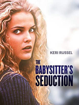 Sự cám dỗ của cô trông trẻ (The Babysitter's Seduction 1996)