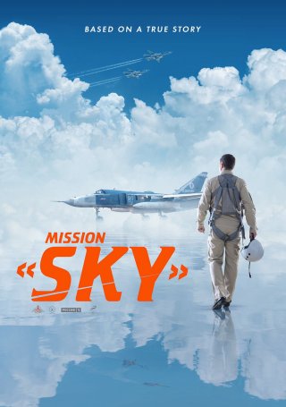 Sứ Mệnh Bầu Trời (Mission Sky (Nebo) 2021)