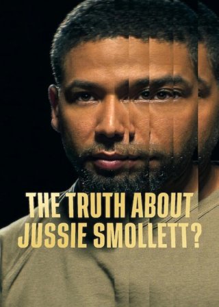 Sự thật về Jussie Smollett? (The Truth About Jussie Smollett? 2025)