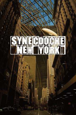 Synecdoche, New York (Synecdoche, New York 2008)