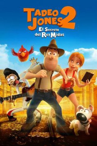 Tad Jones Và Bí Mật Của Vua Midas (Tad Jones 2: The Hero Returns 2017)