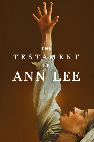 Tâm Thư Của Ann Lee (The Testament of Ann Lee 2025)