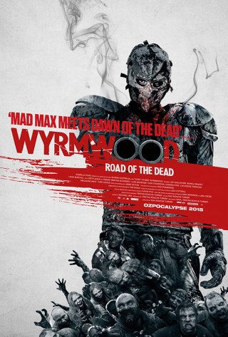 Tận Diệt (Wyrmwood: Road Of The Dead 2015)