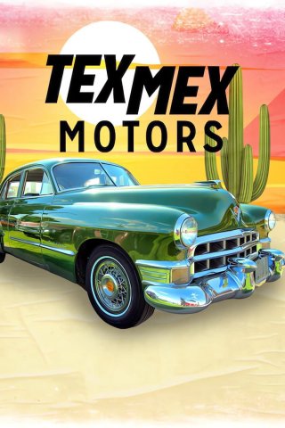 Tex Mex Motors (Tex Mex Motors 2023)