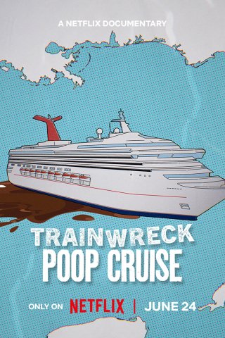 Thảm họa toàn tập: Du thuyền xú uế (Trainwreck: Poop Cruise 2025)