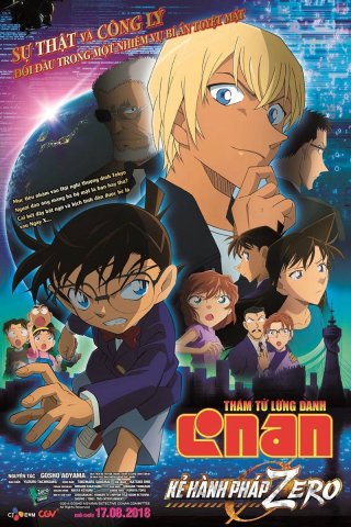 Thám Tử Lừng Danh Conan 22: Kẻ Hành Pháp Zero (Case Closed: Zero the Enforcer 2018)