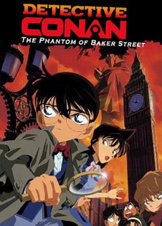 Thám Tử Lừng Danh Conan: Bóng Ma Đường Baker (Detective Conan: The Phantom of Baker Street 2002)