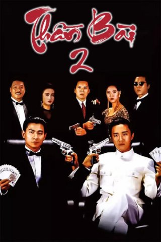 Thần Bài 2 (God Of Gamblers 2 1990)