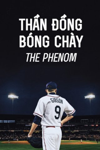 Thần Đồng Bóng Chày (The Phenom 2016)