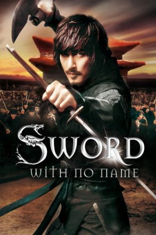 Thanh Kiếm Vô Danh (The Sword with No Name 2009)