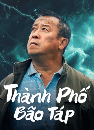 Thành Phố Bão Táp (Storm city 2023)