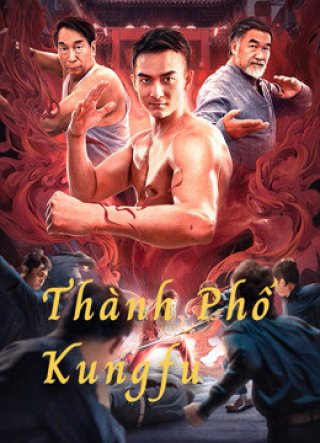 Thành Phố Kungfu (The City of Kungfu 2020)