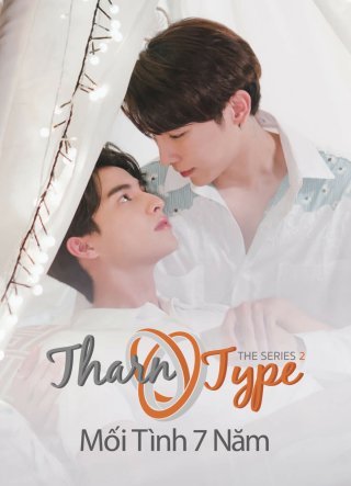 TharnType The Series 2: Mối Tình 7 Năm (TharnType 2: 7 Years of Love 2023)
