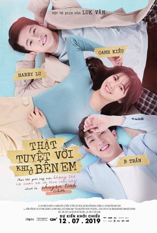 Thật tuyệt vời khi ở bên em (Heavenly to Be with You 2019)