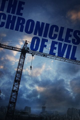 The Chronicles of Evil (The Chronicles of Evil 2015)