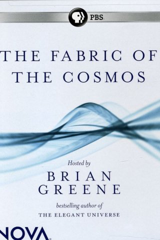 The Fabric of the Cosmos (The Fabric of the Cosmos 2011)