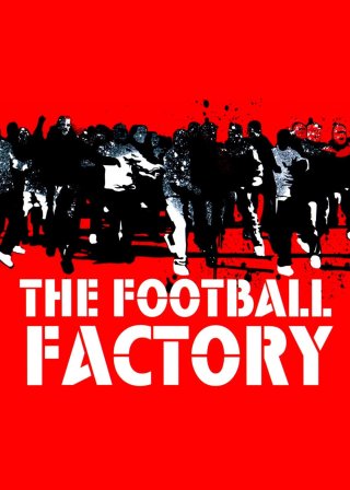 The Football Factory (The Football Factory 2004)