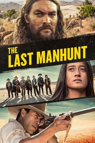 The Last Manhunt (The Last Manhunt 2022)