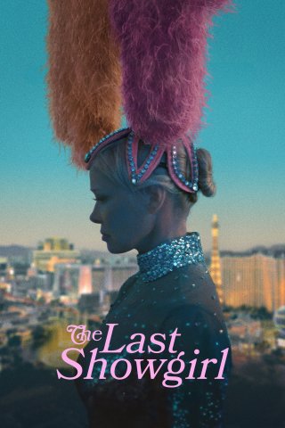 The Last Showgirl (The Last Showgirl 2024)