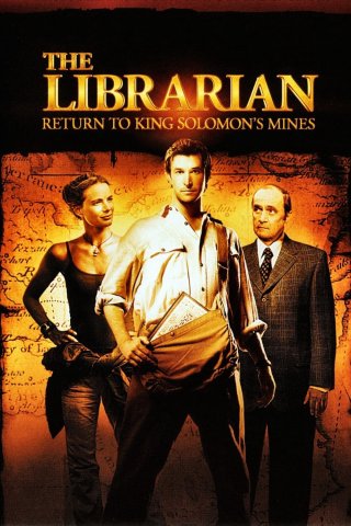 The Librarian- Return to King Solomon's Mines (Hội Thủ Thư: Trở Về Kho Tàng Vua Solomon 2006)