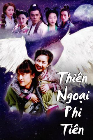 Thiên Ngoại Phi Tiên (The Little Fairy 2005)