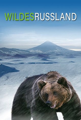 Thiên nhiên hoang dã Nước Nga (Wild Russia 2008)