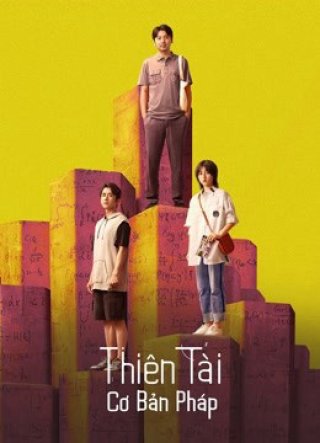 Thiên Tài Cơ Bản Pháp (The Heart of Genius 2022)
