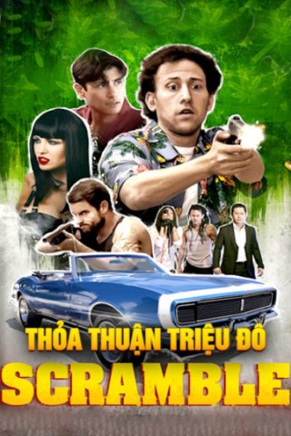 Thỏa Thuận Triệu Đô (Scramble 2017)