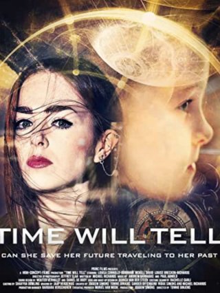 Thời Gian Sẽ Trả Lời (Time Will Tell 2018)