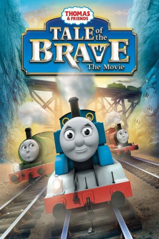 Thomas & Friends: Tale of the Brave: The Movie (Thomas & Friends: Tale of the Brave: The Movie 2014)