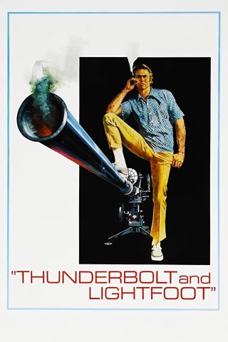 Thunderbolt and Lightfoot (Thunderbolt Và Lightfoot 1974)