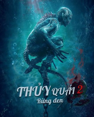 Thủy Quái 2: Rừng đen (Water Monster 2021)